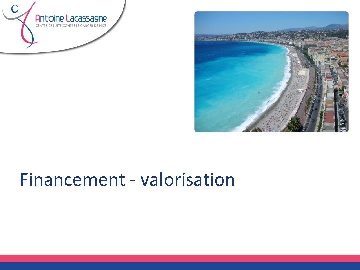 Financement - valorisation 