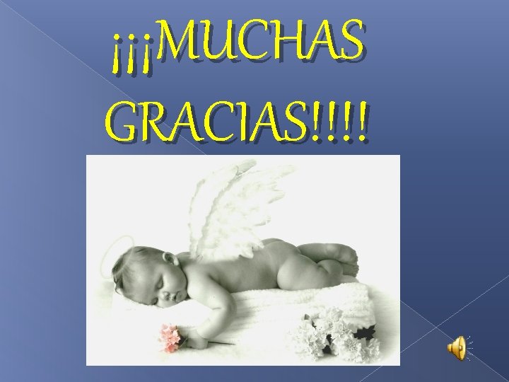 ¡¡¡MUCHAS GRACIAS!!!! ¡¡¡MUCHAS GRACIAS!!!!