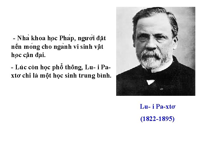 - Nha khoa ho c Pha p, ngươ i đă t nê n mo