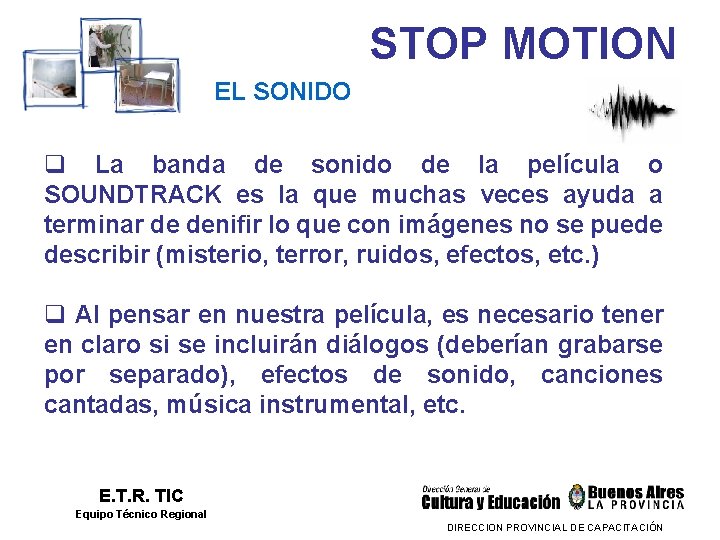 STOP MOTION EL SONIDO q La banda de sonido de la película o SOUNDTRACK