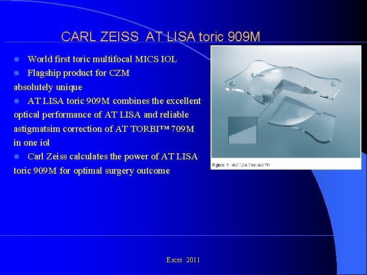 CARL ZEISS AT LISA toric 909 M World first toric multifocal MICS IOL l CARL ZEISS AT LISA toric 909 M World first toric multifocal MICS IOL l