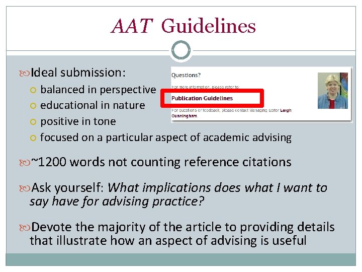AAT Guidelines Ideal submission: balanced in perspective educational in nature positive in tone focused
