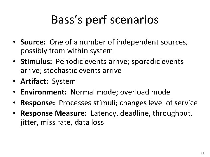 Bass’s perf scenarios • Source: One of a number of independent sources, possibly from