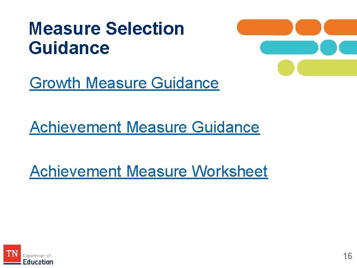 Measure Selection Guidance Growth Measure Guidance Achievement Measure Worksheet 16 Measure Selection Guidance Growth Measure Guidance Achievement Measure Worksheet 16