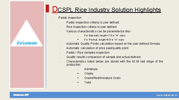 DCSPL Rice Industry Solution Highlights • Paddy Inspection • • Dataman. ERP Paddy inspection