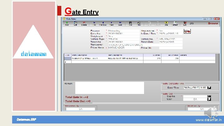 Gate Entry Dataman. ERP www. dataman. in 