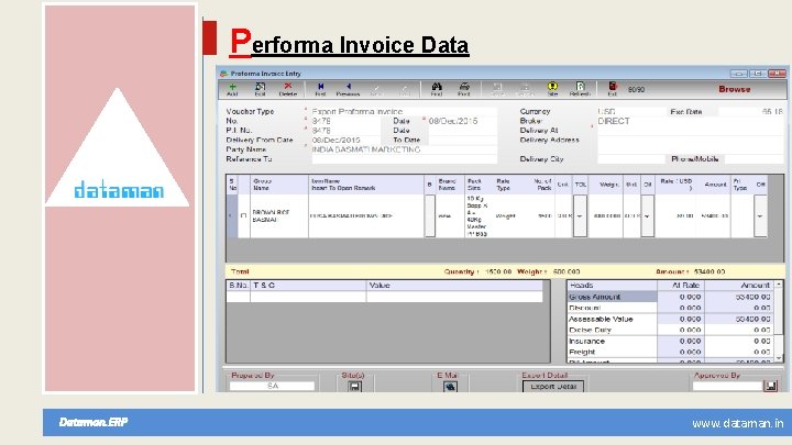 Performa Invoice Dataman. ERP www. dataman. in 