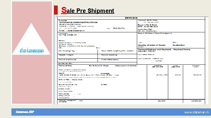 Sale Pre Shipment Dataman. ERP www. dataman. in 