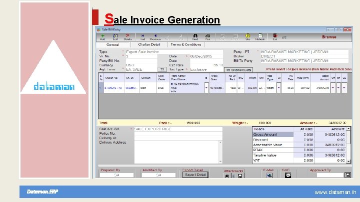 Sale Invoice Generation Dataman. ERP www. dataman. in 