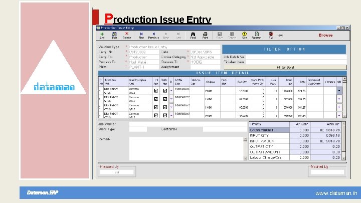 Production Issue Entry Dataman. ERP www. dataman. in 