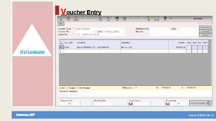 Voucher Entry Dataman. ERP www. dataman. in 