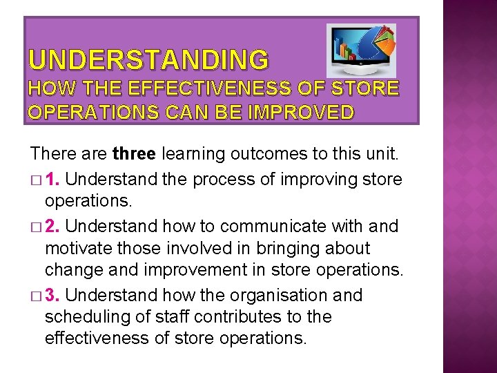 Store Operation Example UNDERSTANDING HOW THE EFFECTIVENESS OF STORE OPERATIONS CAN