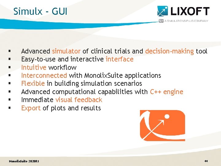 Simulx - GUI § § § § Advanced simulator of clinical trials and decision-making