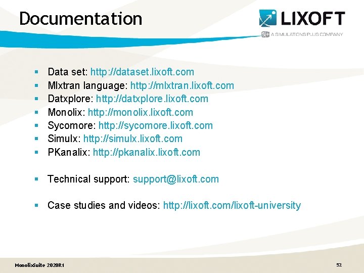 Documentation § § § § Data set: http: //dataset. lixoft. com Mlxtran language: http: