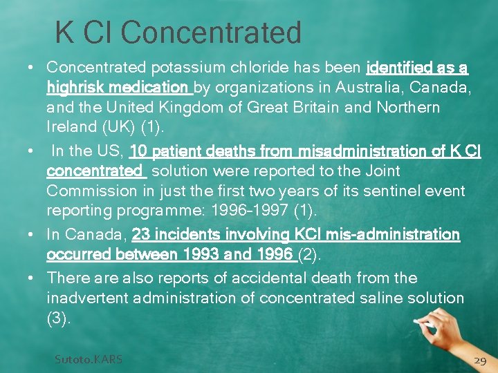 K Cl Concentrated • Concentrated potassium chloride has been identified as a highrisk medication