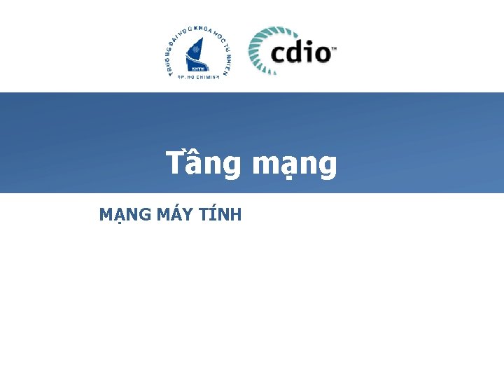 Tầng mạng MẠNG MÁY TÍNH 