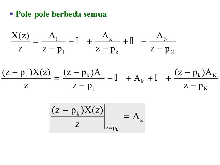 § Pole-pole berbeda semua 