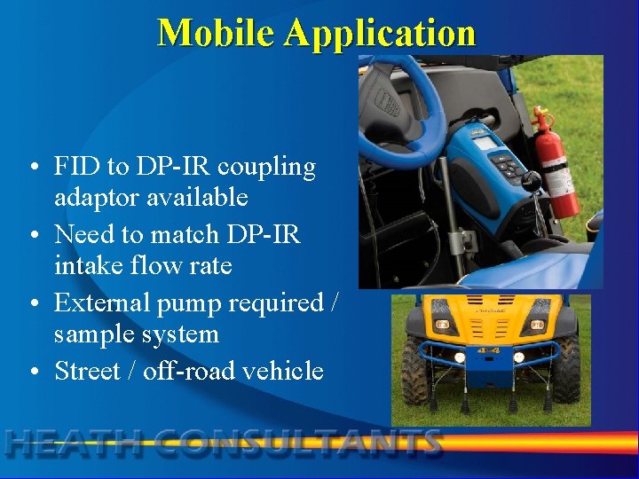 Mobile Application • FID to DP-IR coupling adaptor available • Need to match DP-IR