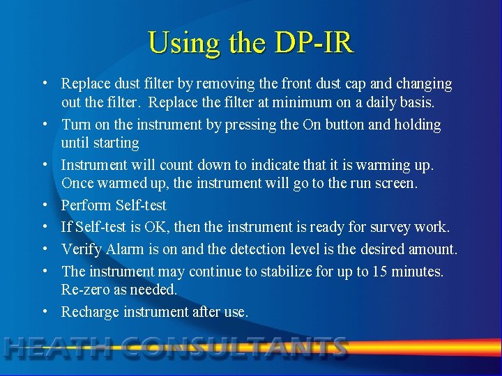 Using the DP-IR • Replace dust filter by removing the front dust cap and