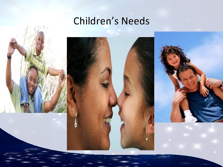 Children’s Needs 