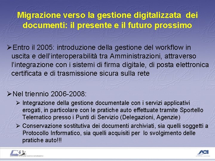 Migrazione verso la gestione digitalizzata dei documenti: il presente e il futuro prossimo ØEntro