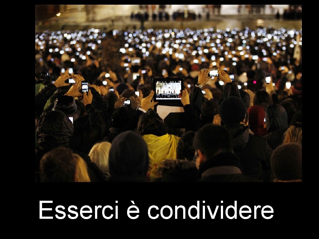 Esserci è condividere Esserci è condividere