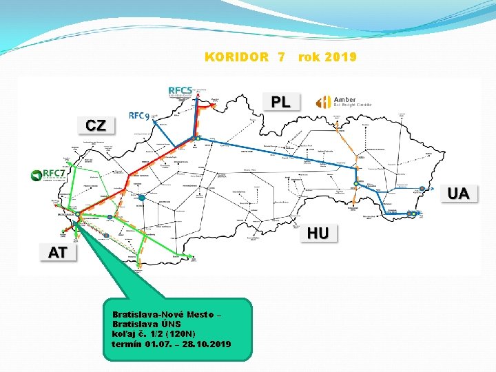 KORIDOR 7 rok 2019 Bratislava-Nové Mesto – Bratislava ÚNS koľaj č. 1/2 (120 N)