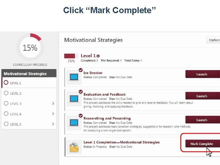 Click “Mark Complete” 