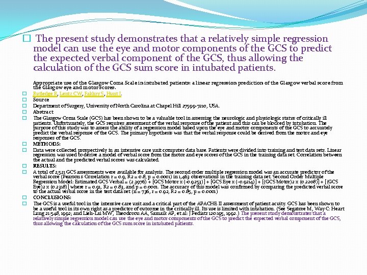 � The present study demonstrates that a relatively simple regression model can use the