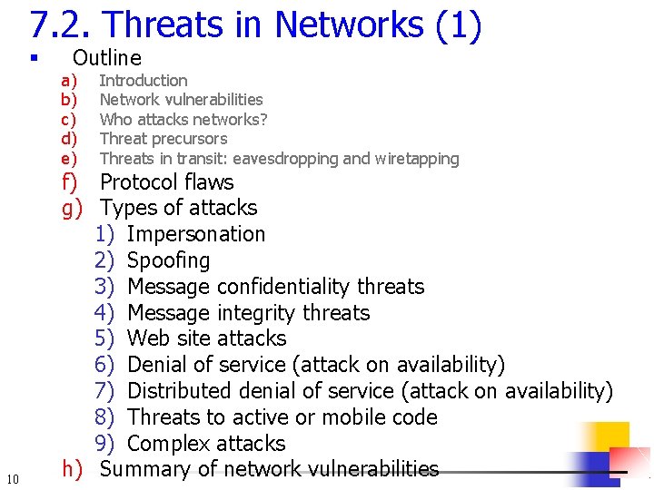 7. 2. Threats in Networks (1) § 10 Outline a) b) c) d) e)