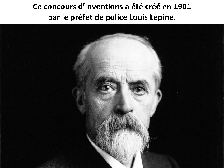 Ce concours d’inventions a été créé en 1901 par le préfet de police Louis
