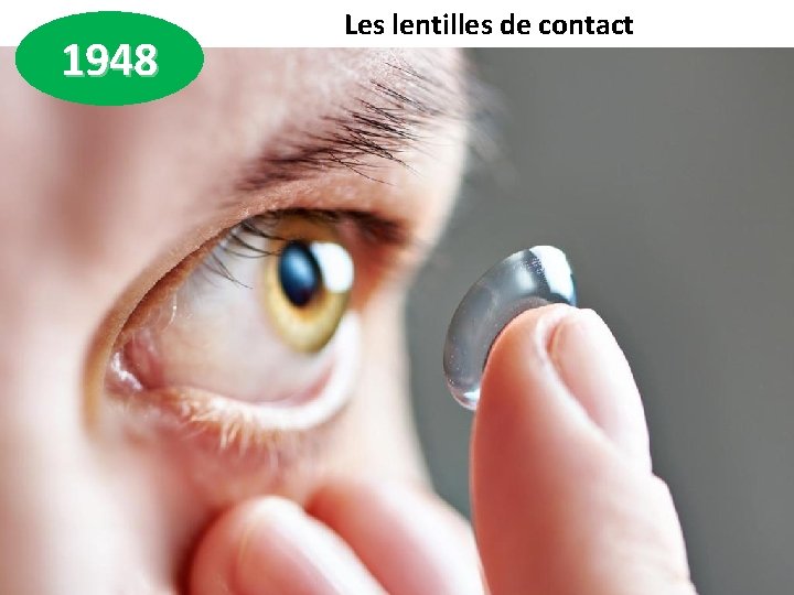 1948 Les lentilles de contact 