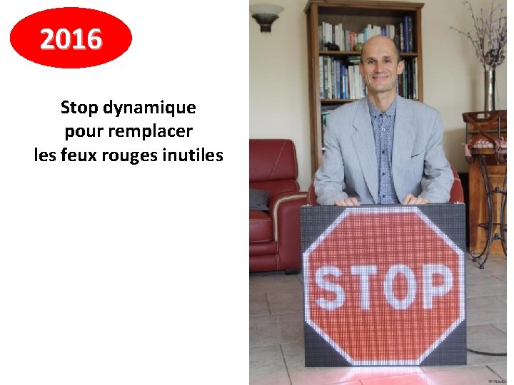 2016 Stop dynamique pour remplacer les feux rouges inutiles 