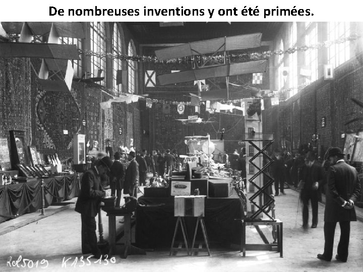 De nombreuses inventions y ont été primées. 