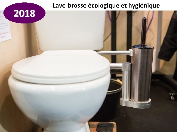 2018 Lave-brosse écologique et hygiénique 