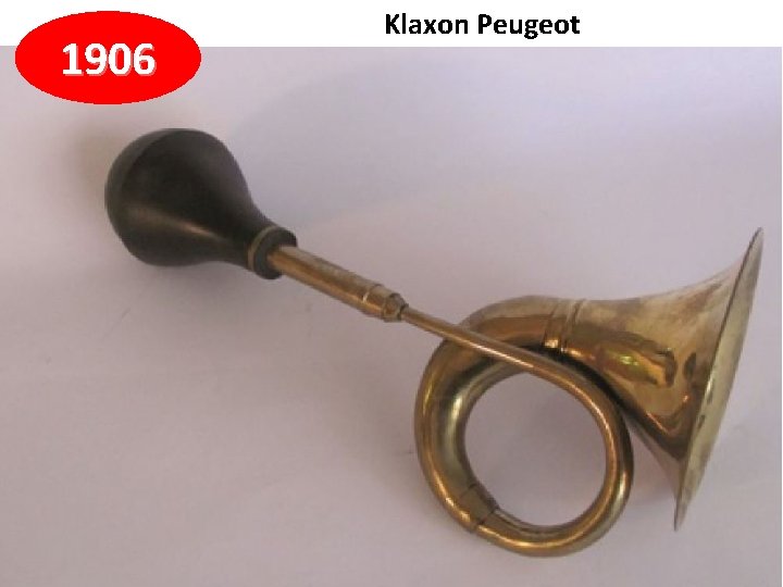 1906 Klaxon Peugeot 