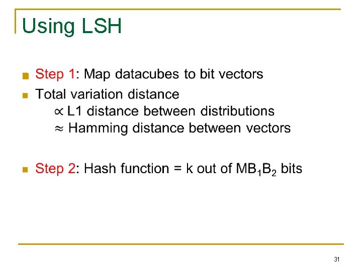 Using LSH n 31 