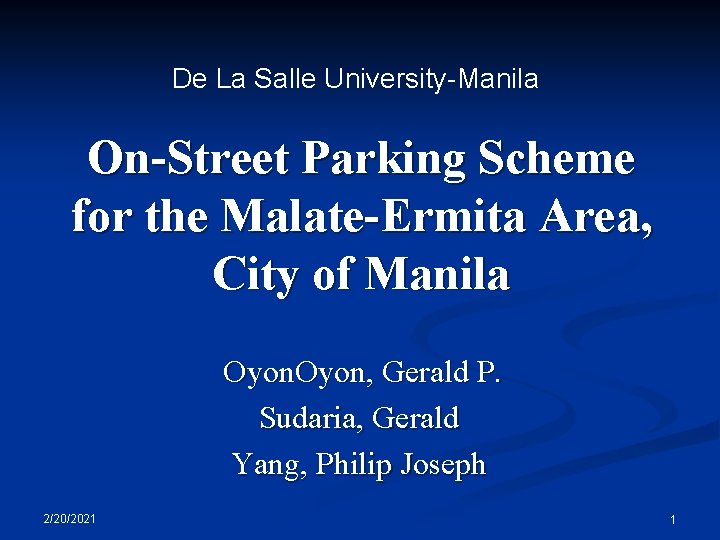 De La Salle University-Manila On-Street Parking Scheme for the Malate-Ermita Area, City of Manila