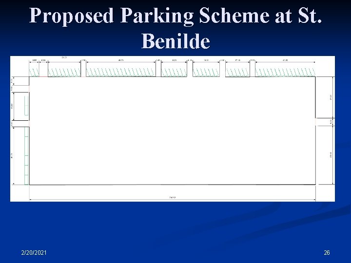 Proposed Parking Scheme at St. Benilde 2/20/2021 26 