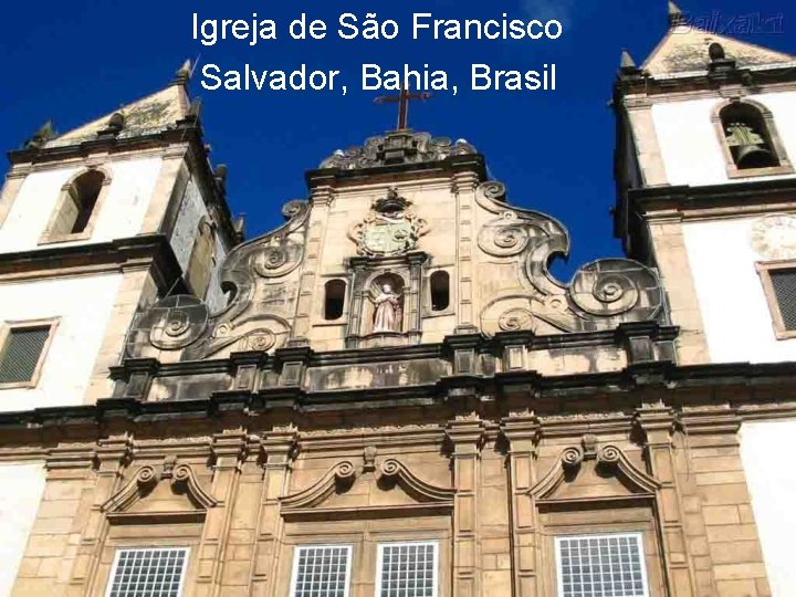 Igreja de São Francisco Salvador, Bahia, Brasil 