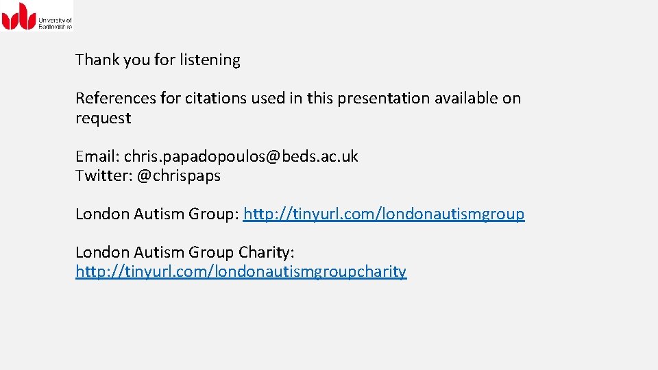 Thank you for listening References for citations used in this presentation available on request