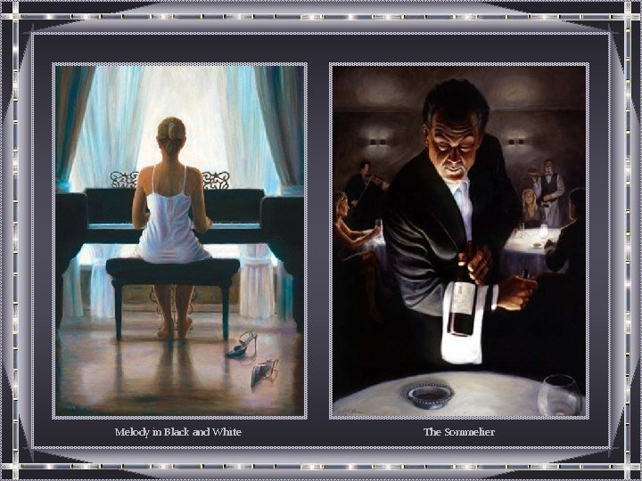 Melody in Black and White The Sommelier Melody in Black and White The Sommelier