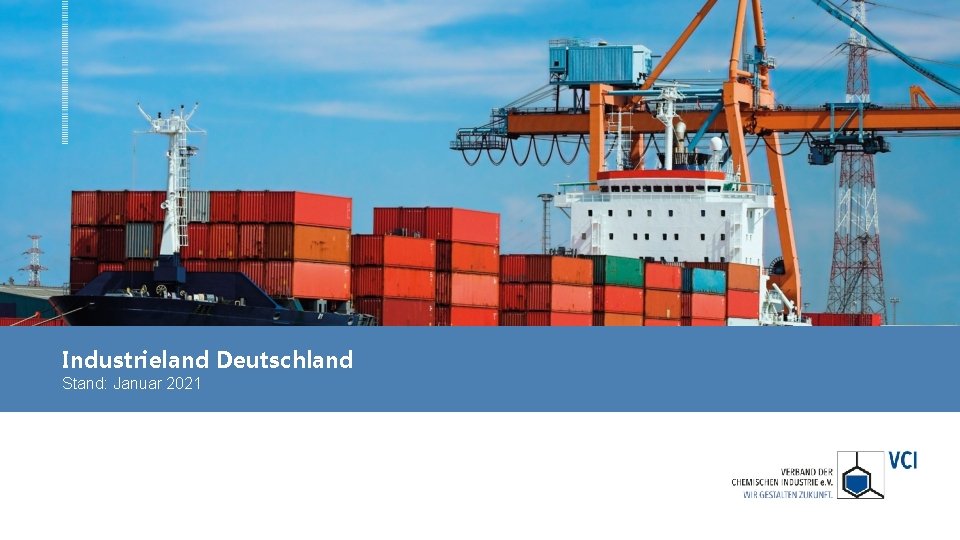 Industrieland Deutschland Stand: Januar 2021 