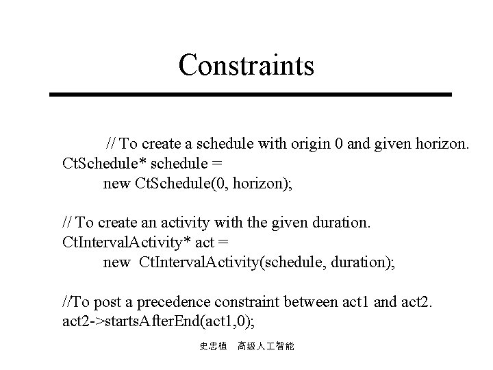Constraints // To create a schedule with origin 0 and given horizon. Ct. Schedule*