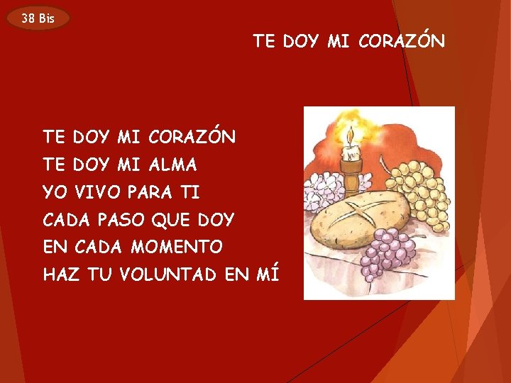 38 Bis TE DOY MI CORAZÓN TE DOY MI ALMA YO VIVO PARA TI 38 Bis TE DOY MI CORAZÓN TE DOY MI ALMA YO VIVO PARA TI