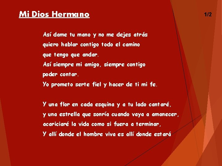 Mi Dios Hermano Así dame tu mano y no me dejes atrás quiero hablar Mi Dios Hermano Así dame tu mano y no me dejes atrás quiero hablar
