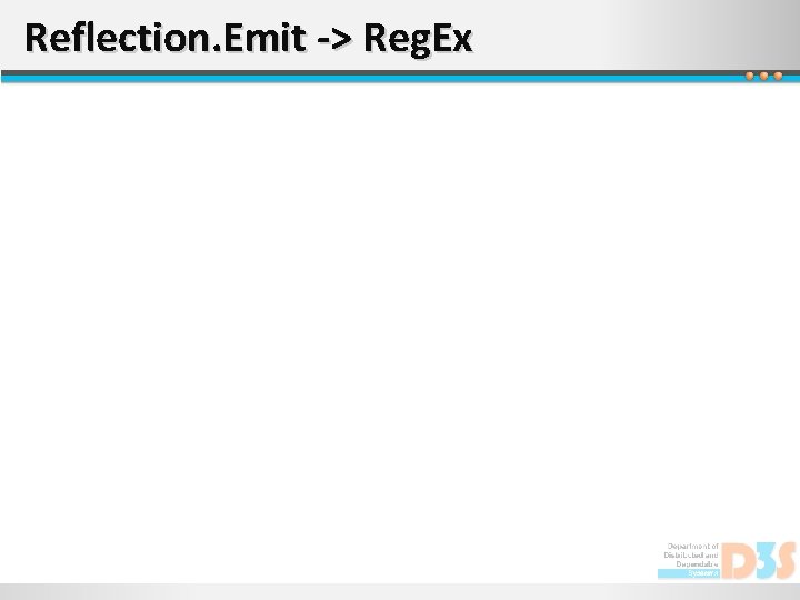 Reflection. Emit -> Reg. Ex 