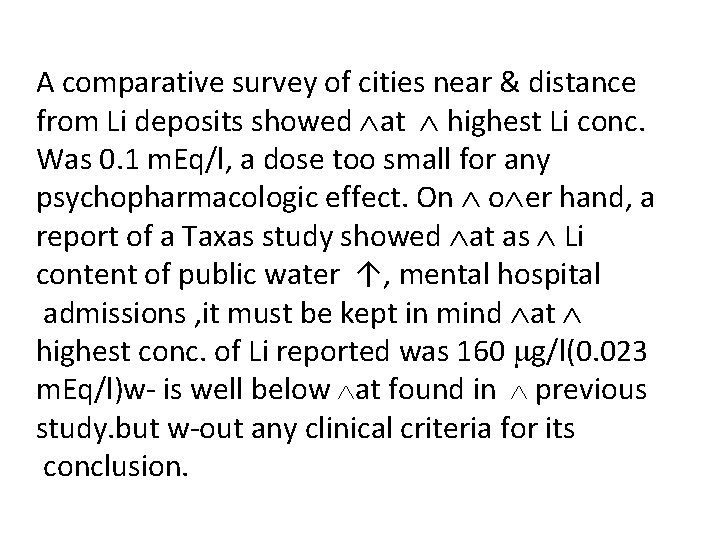 A comparative survey of cities near & distance from Li deposits showed at highest