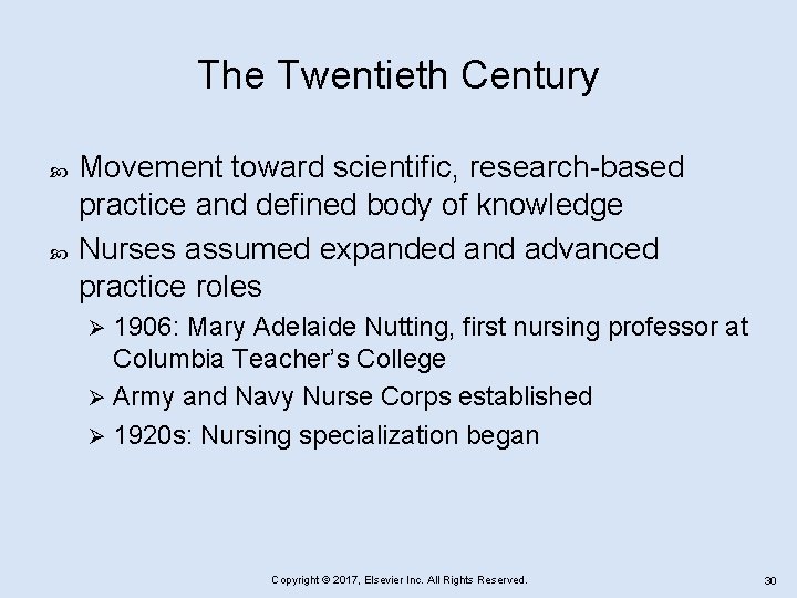 The Twentieth Century Movement toward scientific, research-based practice and defined body of knowledge Nurses