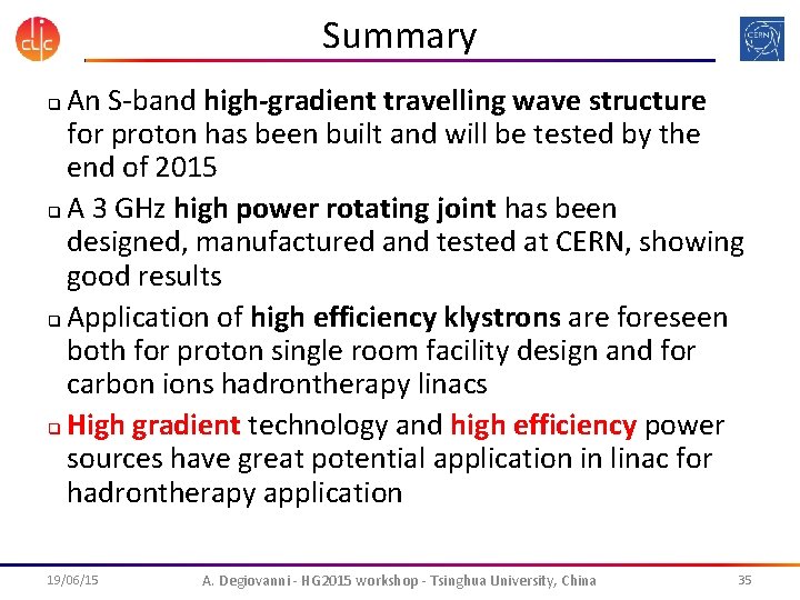 Summary An S-band high-gradient travelling wave structure for proton has been built and will